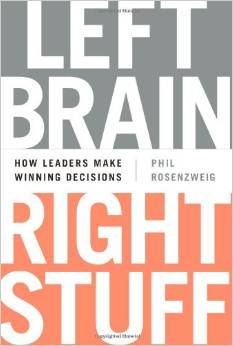 Continuing Education... Phil Rosenzweig on Leadership, Decisions, and Behavioral Economics