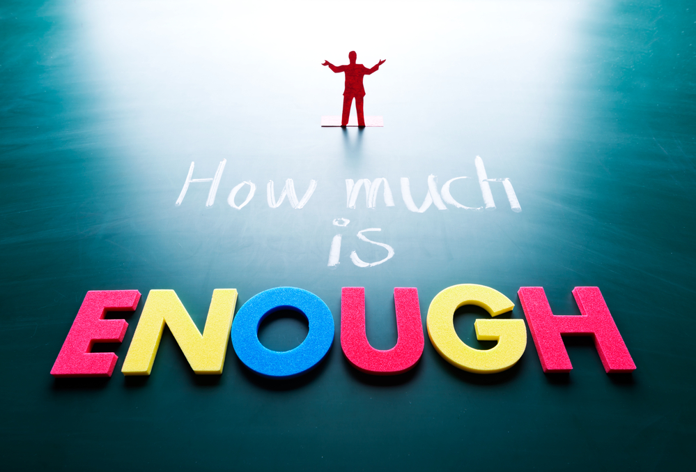 When is Enough Enough?